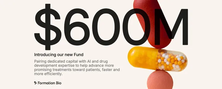 文章封面:Introducing the $600M Formation Bio Drug Development Accelerator Fund