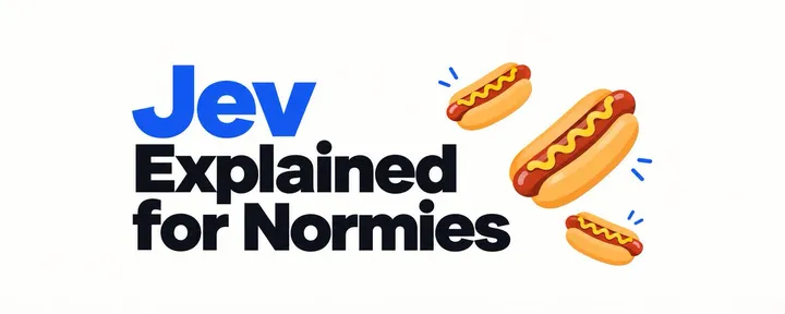 文章封面:Jev Explained for Normies