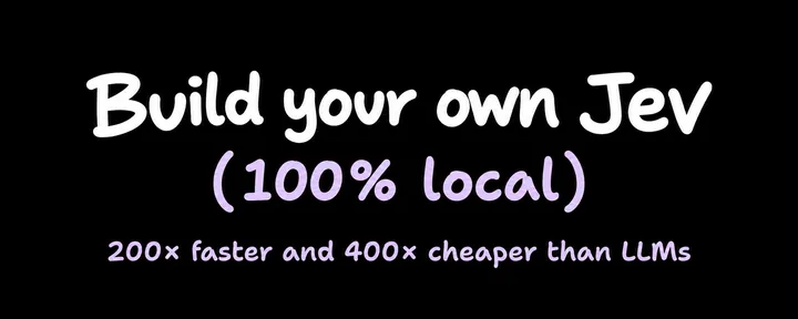 文章封面:Build your own Jev (100% local)