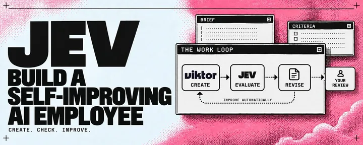 文章封面：How to Build a Self-Improving AI Employee With Jev + Viktor