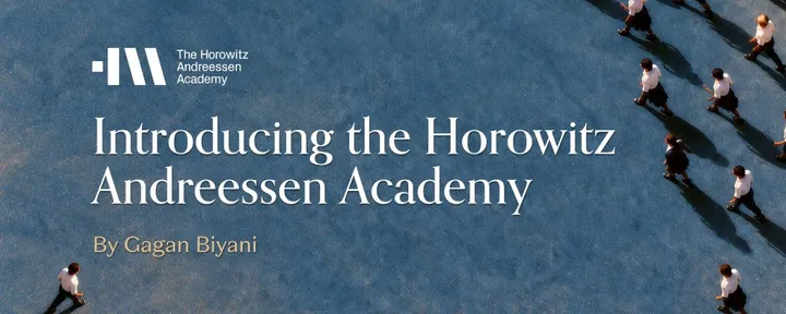 文章封面:Introducing the Horowitz Andreessen Academy