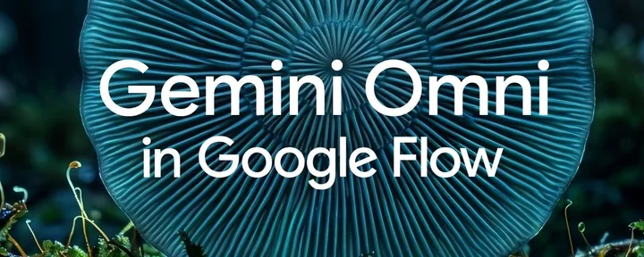 文章封面:Creative prompting with Gemini Omni in Google Flow