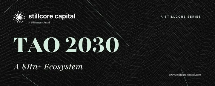 文章封面:TAO 2030: A $1tn+ Ecosystem