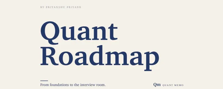 文章封面：The Quant Roadmap: Everything I wish someone handed me on Day One