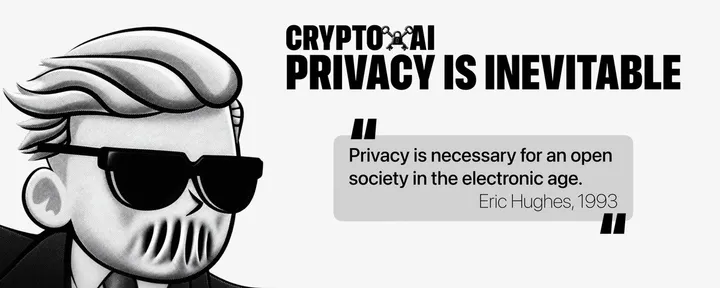 文章封面：Crypto & AI Privacy Is Inevitable