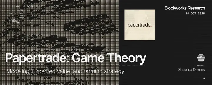 文章封面：Paper Trade: Game Theory, Strategy, and Outlook