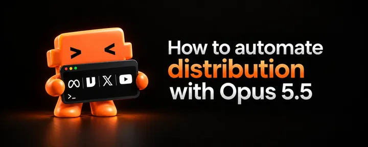 文章封面：How to automate distribution with Opus 5.5