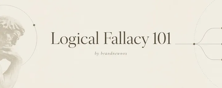 文章封面:ตรรกะวิบัติ 101: รวม 30 Logical Fallacies ที่เจอบ่อยบน X (Twitter)