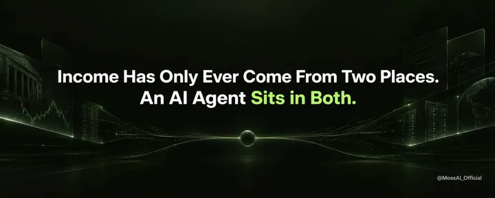 文章封面:Income Has Only Ever Come From Two Places. An AI Agent Sits in Both.