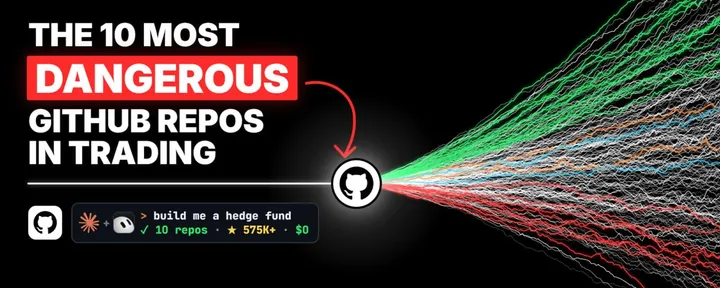 文章封面:The 10 Most Dangerous GitHub Repos in Trading (Full Course)
