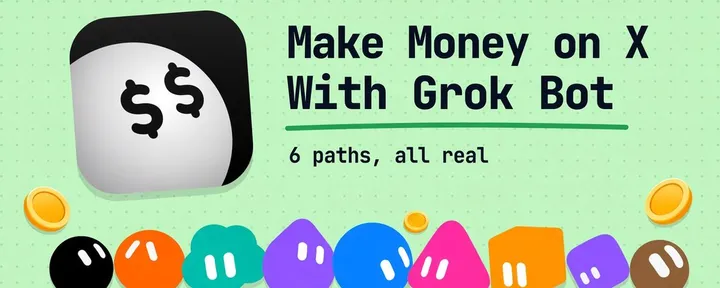 文章封面：How to Make Money on 𝕏 with Grok Bot (REAL GUIDE) 