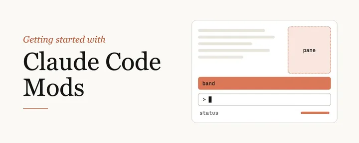 文章封面：Getting started with Claude Code Mods